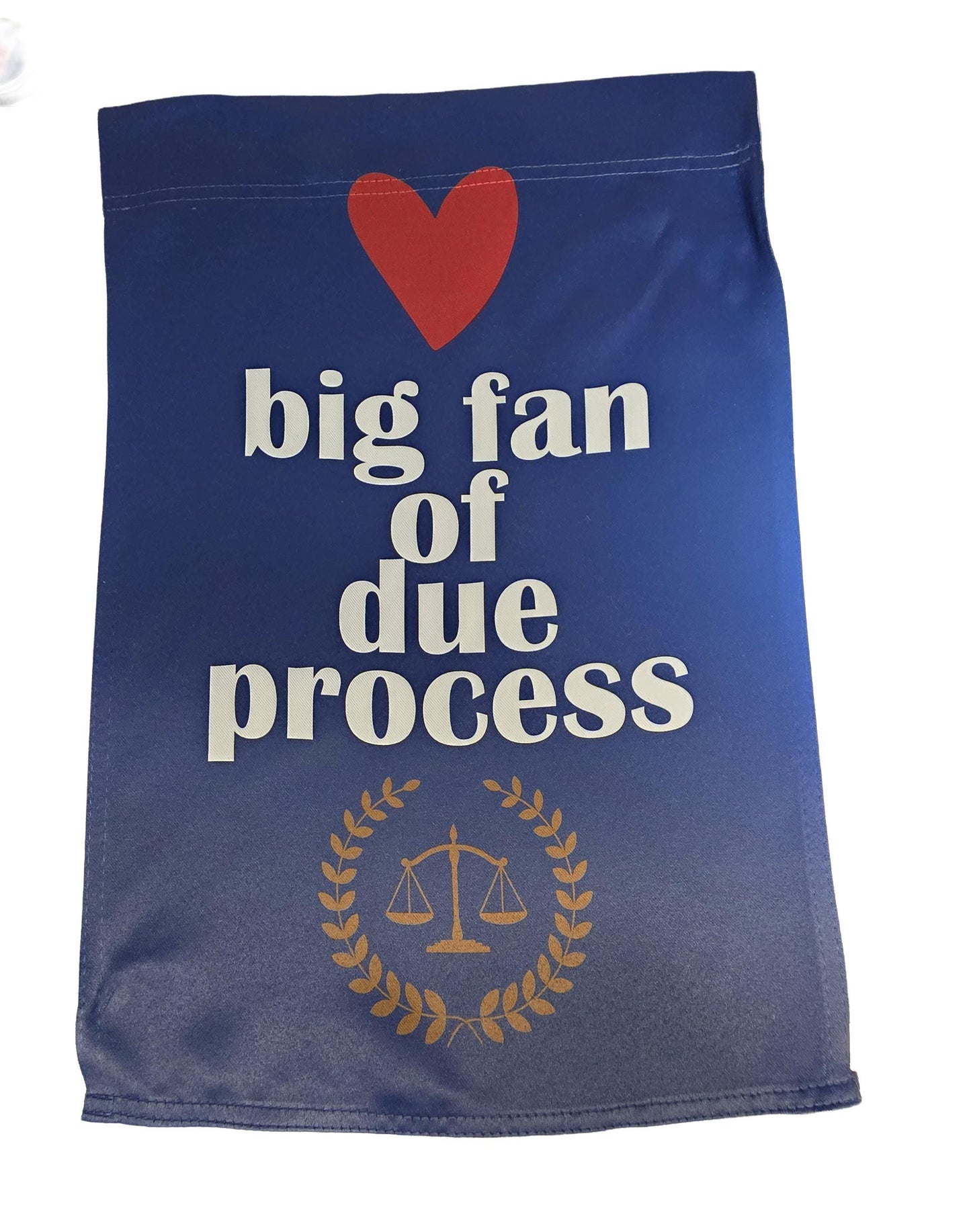 Due Process Garden Flag, Scales of Justice, Lawyer Gift