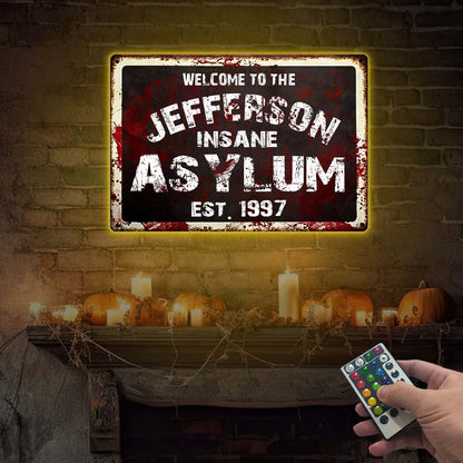 Custom Insane Asylum Metal Sign with LED, Halloween Decor