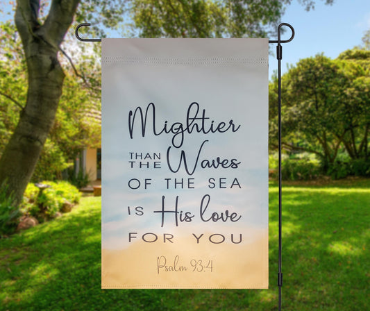 Psalm 93:4 Garden Flag, Christian Bible Verse, Beach Waves Decor
