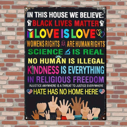 In This House We Believe Love is Love Flag, Embracing Black Pride, Science, Feminism & Kindness, Hate Has No Home Here Flag, BLM Flag