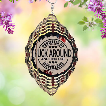 F*ck Around Surveillance Wind Spinner, Humor Design
