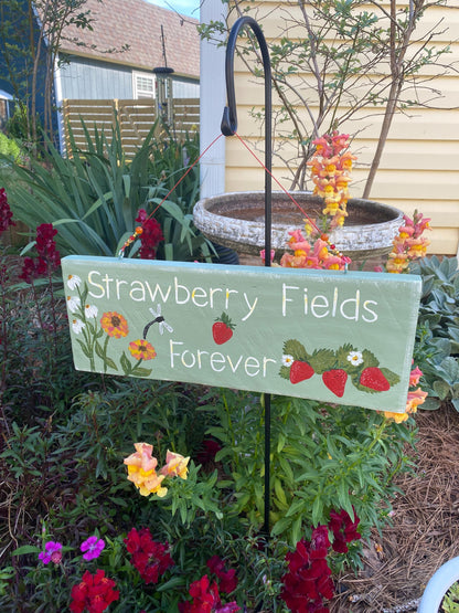 Strawberry Fields Forever | Custom Hand Painted Garden Sign | Unique Garden Gift for Gardeners