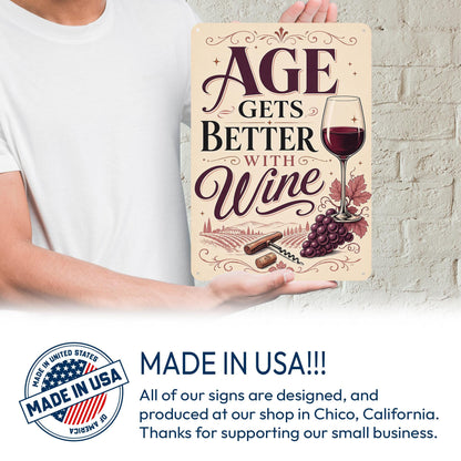 Age Gets Better With Wine Metal Sign, Wine Signs, Wine Humor,  Wine Kitchen Decor, Winery Decor, Wine Lover Gift, Gift For Her, Made in USA